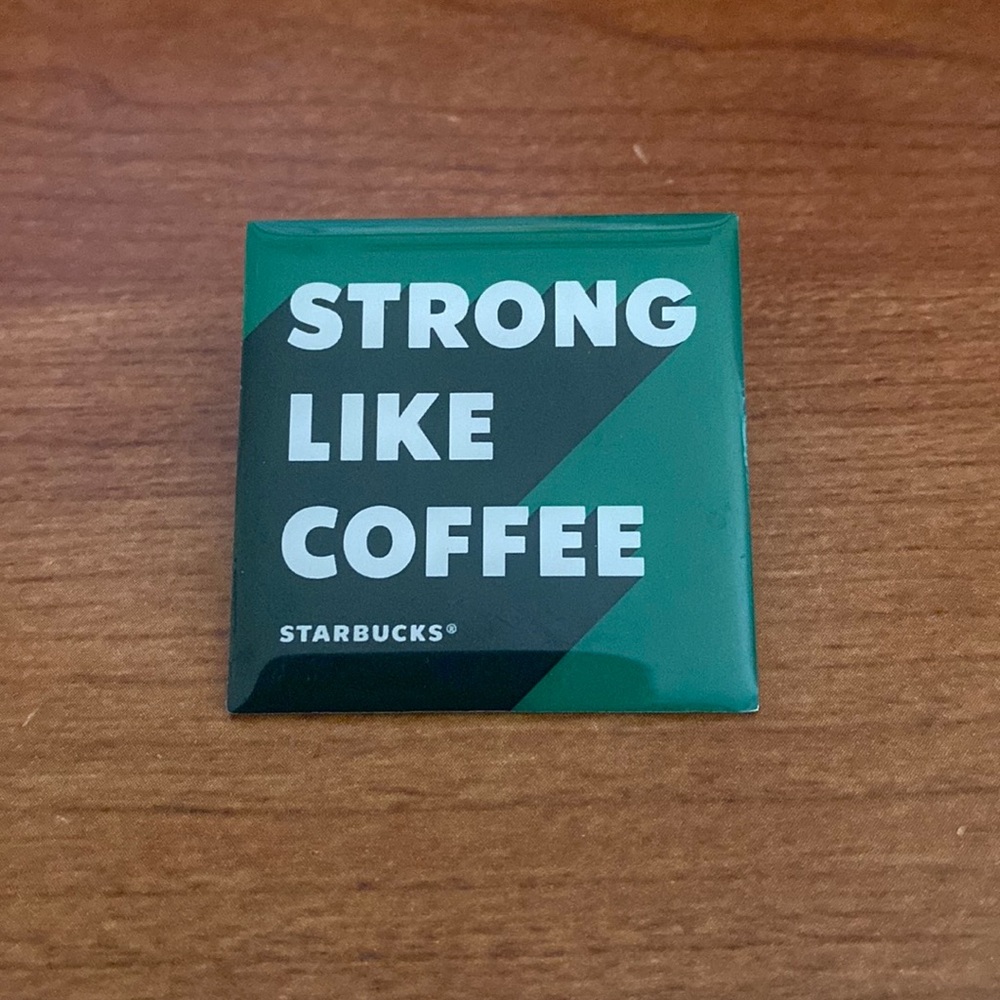 Starbucks Strong Like Coffee Barista Pin